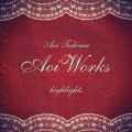 Ao - Highlights from Aoi Works / 蛸 