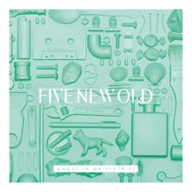 Ghost In My Place / FIVE NEW OLD