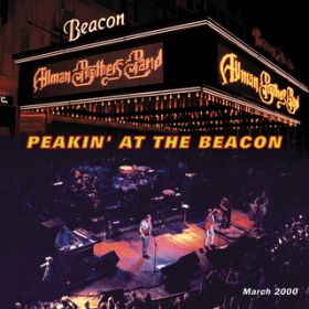 Ao - Peakin' at the Beacon / The Allman Brothers Band