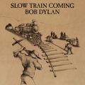 Ao - Slow Train Coming / Bob Dylan