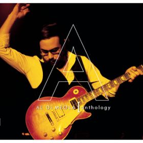 Ao - Anthology / Al Di Meola