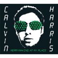 Ao - Merrymaking At My Place / Calvin Harris