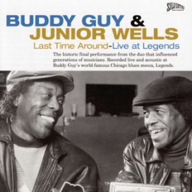 Feelin' Good/What I'd Say (Live) / Buddy Guy/Junior Wells