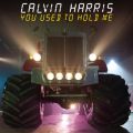 Ao - You Used To Hold Me / Calvin Harris
