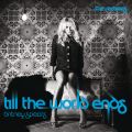 Ao - Till The World Ends The Remixes / Britney Spears
