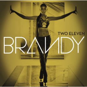Ao - Two Eleven (Deluxe Version) / Brandy