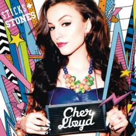 Ao - Sticks  Stones / Cher Lloyd