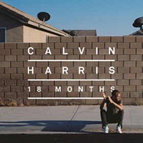 Ao - 18 Months / Calvin Harris
