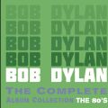 Ao - The Complete Album Collection - The 80's / Bob Dylan