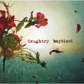 Long Live Rock  Roll (Acoustic Version) / Daughtry