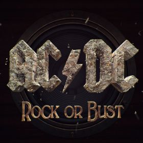 Rock or Bust / AC^DC