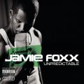 Ao - Unpredictable / Jamie Foxx