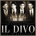 Ao - An Evening With Il Divo: Live in Barcelona / IL DIVO