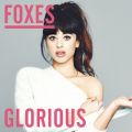 Ao - Glorious (Remixes) / Foxes