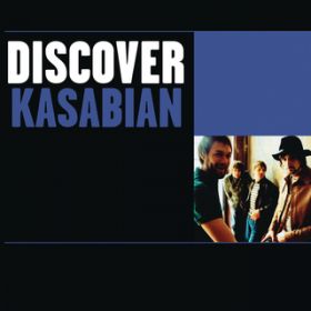 Ao - Discover Kasabian / Kasabian