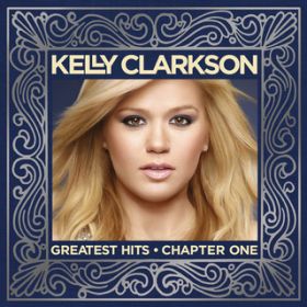 Mr. Know It All / Kelly Clarkson