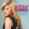 Ao - Catch My Breath Remixes / Kelly Clarkson