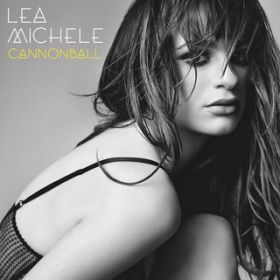 Cannonball (Album Version) / Lea Michele