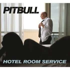 Ao - Hotel Room Service / Pitbull