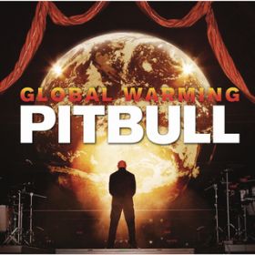 Ao - Global Warming (Deluxe Version) / Pitbull