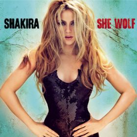 She Wolf (Live) / Shakira