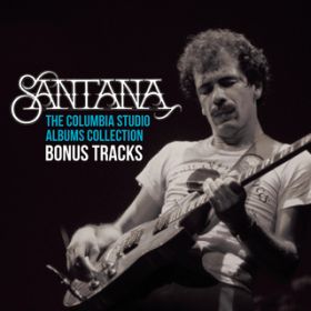 Ao - The Columbia Studio Albums Collection (Bonus Tracks) / Santana