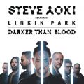 Darker Than Blood feat. Linkin Park
