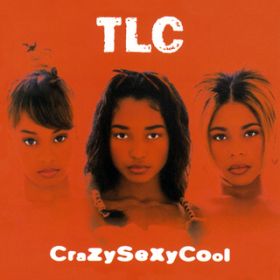 CrazySexyCool-Interlude / TLC
