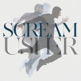Scream (Exemen Mix) / Usher