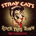 Ao - Rock This Town - The Collection / Stray Cats