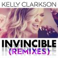 Ao - Invincible (Remixes) / Kelly Clarkson