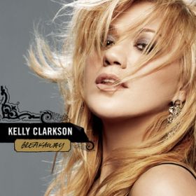 I Hate Myself For Losing You / Kelly Clarkson