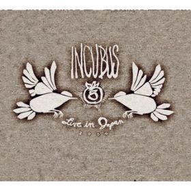 A Crow Left of the Murder (Live at Nippon Budokan, Tokyo, Japan - March 2004) / Incubus