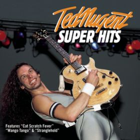 Ao - Super Hits / Ted Nugent