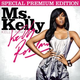 Better Without You (Album Version) / Kelly Rowland