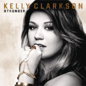 Ao - Stronger / Kelly Clarkson