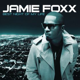 Ao - Best Night Of My Life / Jamie Foxx