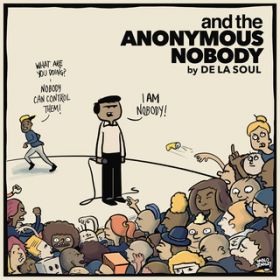 Ao - and the Anonymous NobodyDDD / De La Soul