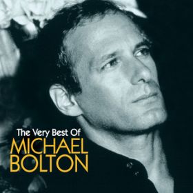 The Best Of Love / Michael Bolton