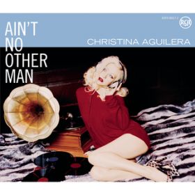 Ain't No Other Man / Christina Aguilera