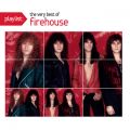 Playlist: The Very Best Of Firehouse