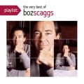 Ao - Playlist: The Very Best Of Boz Scaggs / Boz Scaggs