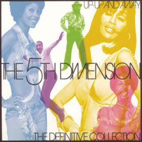 Ao - Up-Up And Away: The Definitive Collection / The 5th Dimension