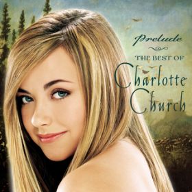 It's The Heart That Matters Most / CHARLOTTE CHURCH