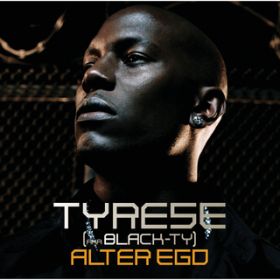 Ao - Alter Ego / Tyrese