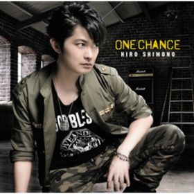 ONE CHANCE /  h
