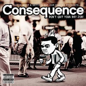 Ao - Don't Quit Your Day Job / Consequence