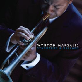 Ao - Standards & Ballads / Wynton Marsalis