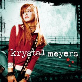 The Way To Begin / Krystal Meyers