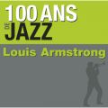 Ao - 100 ans de jazz / Louis Armstrong